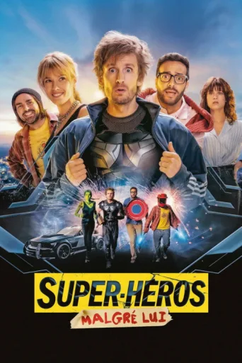Постер Super-héros malgré lui