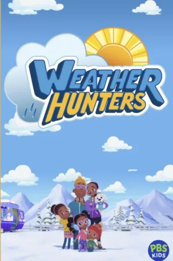 Постер Weather Hunters