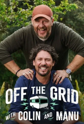 Off the Grid with Colin and Manu afişi