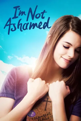 Póster de I'm Not Ashamed