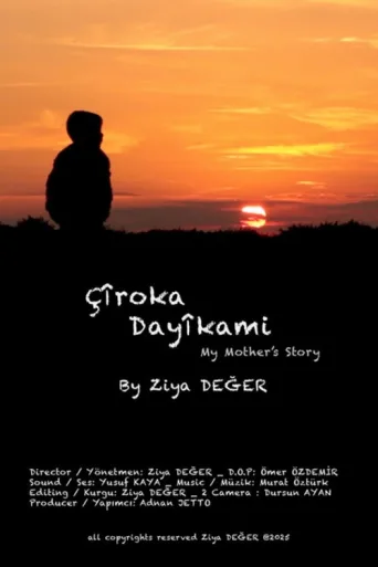 Постер Çîroka Dayîkami