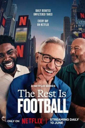 Постер The Rest Is Football