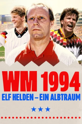 Постер WM 1994 - Elf Helden, ein Albtraum