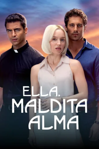 Póster de Ella, maldita alma