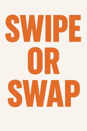 Swipe or Swap afişi