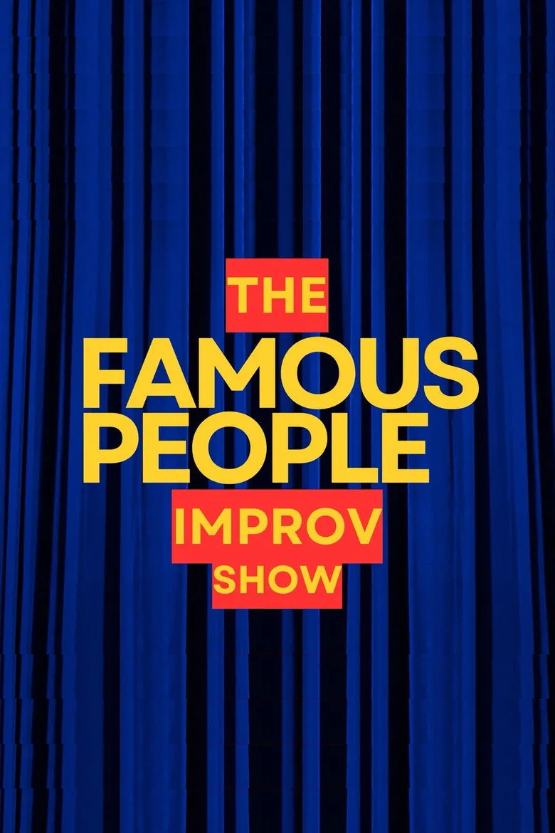 The Famous People Improv Show poster