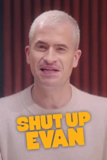 Shut Up Evan afişi