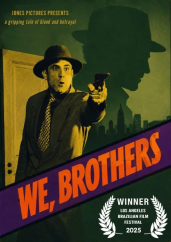 ملصق We, Brothers