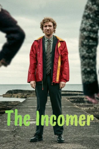 Постер The Incomer