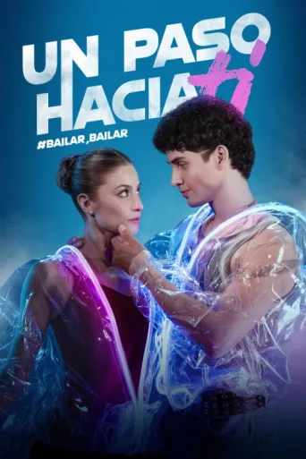 Póster de Un Paso Hacia Ti, bailar, bailar