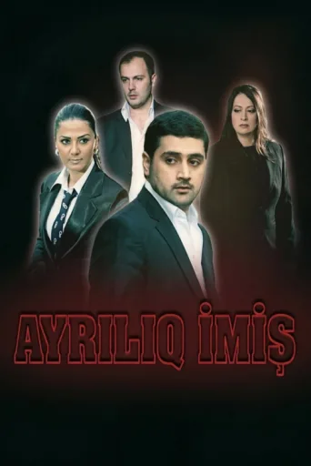 Постер Ayrılıq imiş