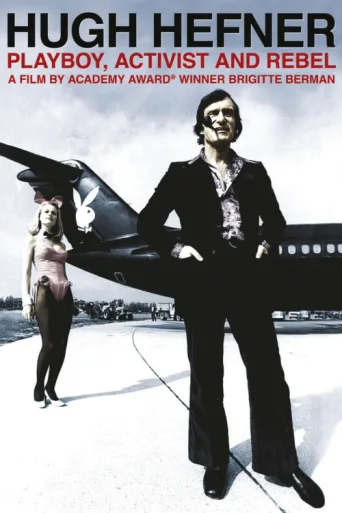 Постер Hugh Hefner: Playboy, Activist and Rebel