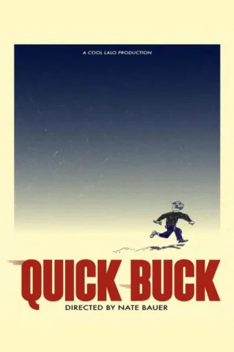 Quick Buck afişi
