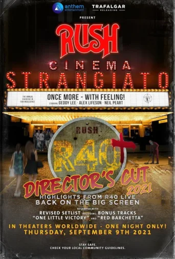 Постер Rush: Cinema Strangiato - R40+ Director's Cut