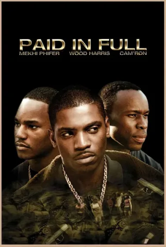 Постер Paid in Full
