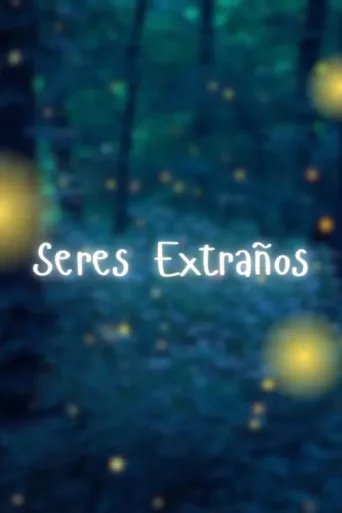 Seres extraños afişi