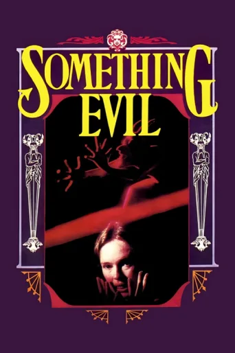 Постер Something Evil