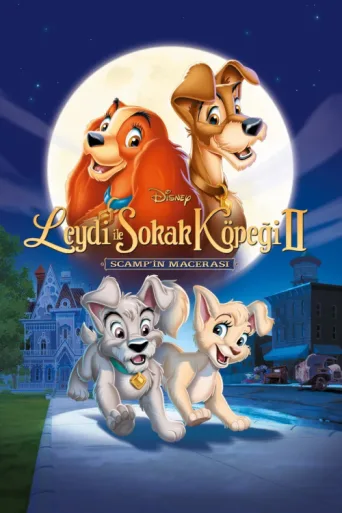 Постер Leydi ile Sokak Köpeği 2: Scamp'in Macerası