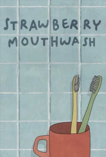 Strawberry Mouthwash afişi