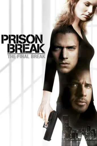 ملصق Prison Break: Son Kaçış