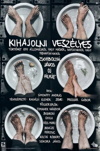 ملصق Kihajolni veszélyes