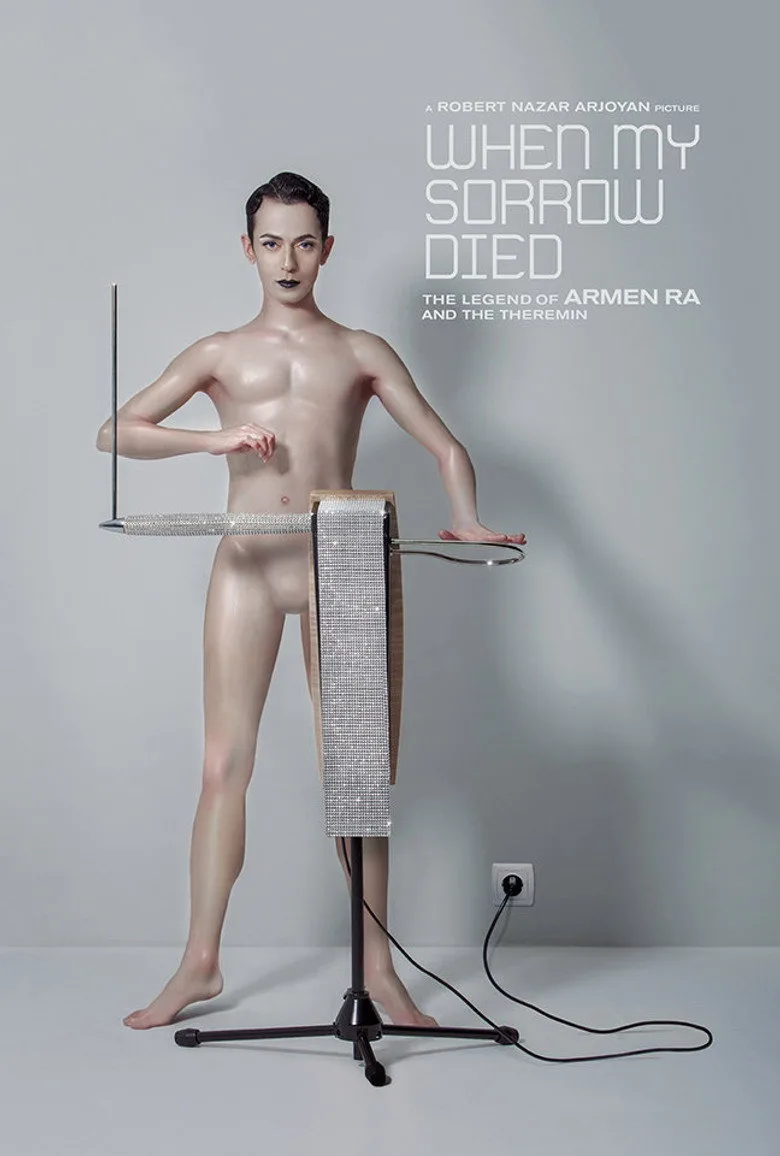 When My Sorrow Died: The Story of Armen Ra and The Theremin posteri