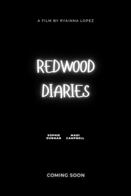 Redwood Diaries