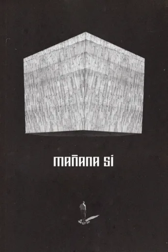 ملصق Mañana Sí