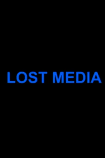 Lost Media afişi