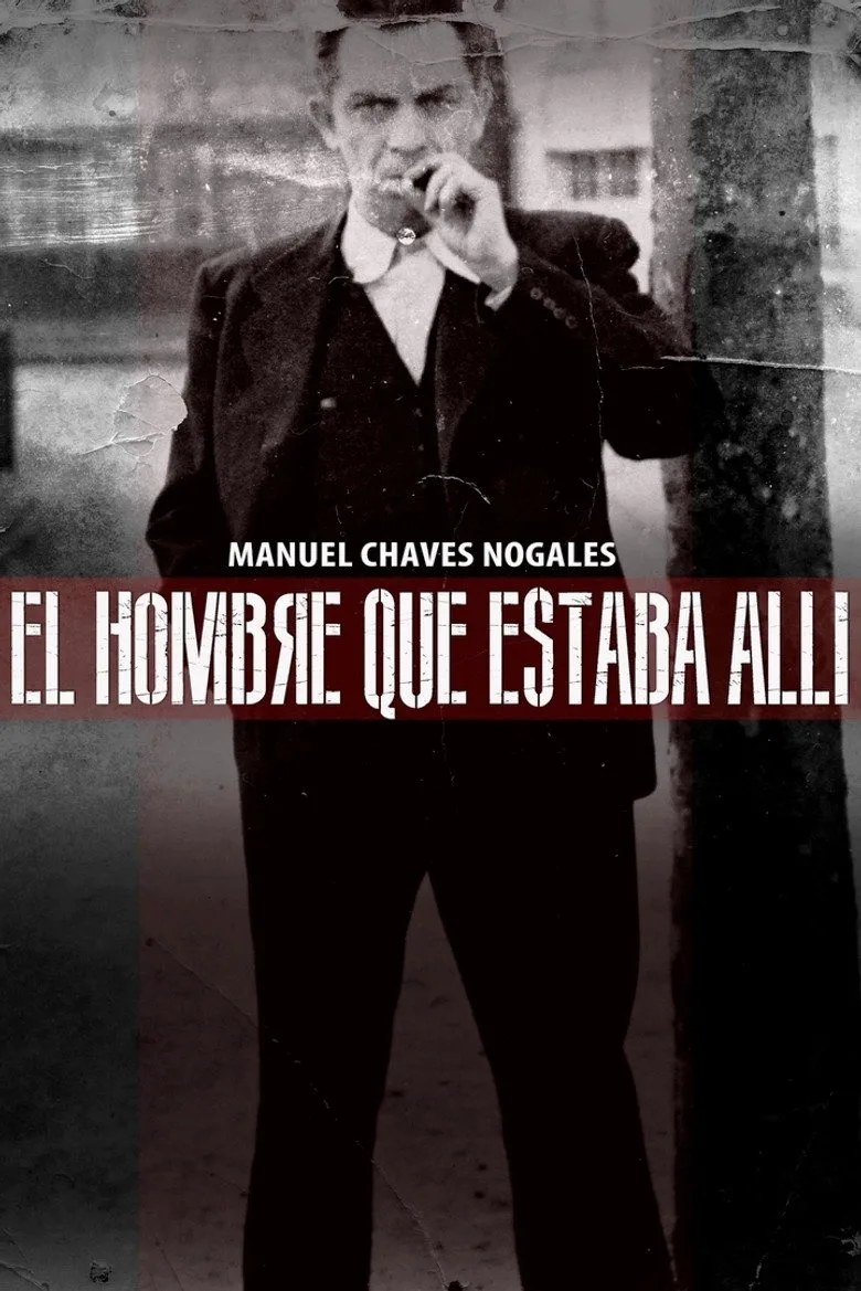 ملصق El hombre que estaba allí