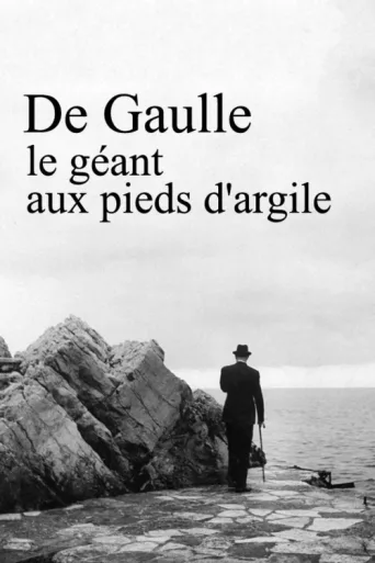 ملصق De Gaulle, le géant aux pieds d'argile