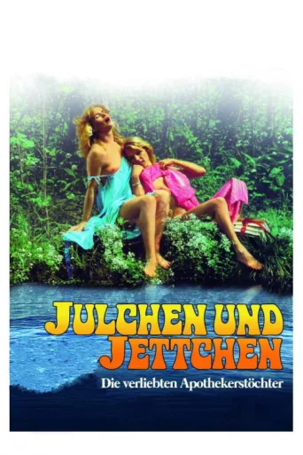 Poster for Julchen und Jettchen, die verliebten Apothekerstöchter