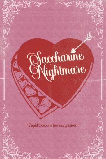 Saccharine Nightmare afişi