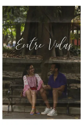 Poster for Entre Vidas