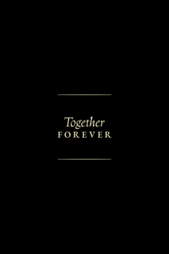 Постер Together Forever