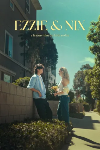 Poster for Ezzie & Nix