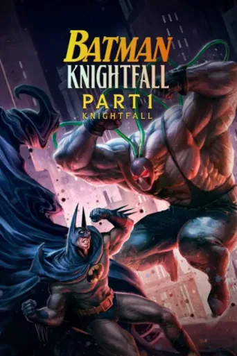 Póster de Batman: Knightfall Part 1: Knightfall