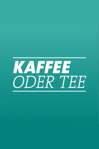 Постер Kaffee oder Tee?