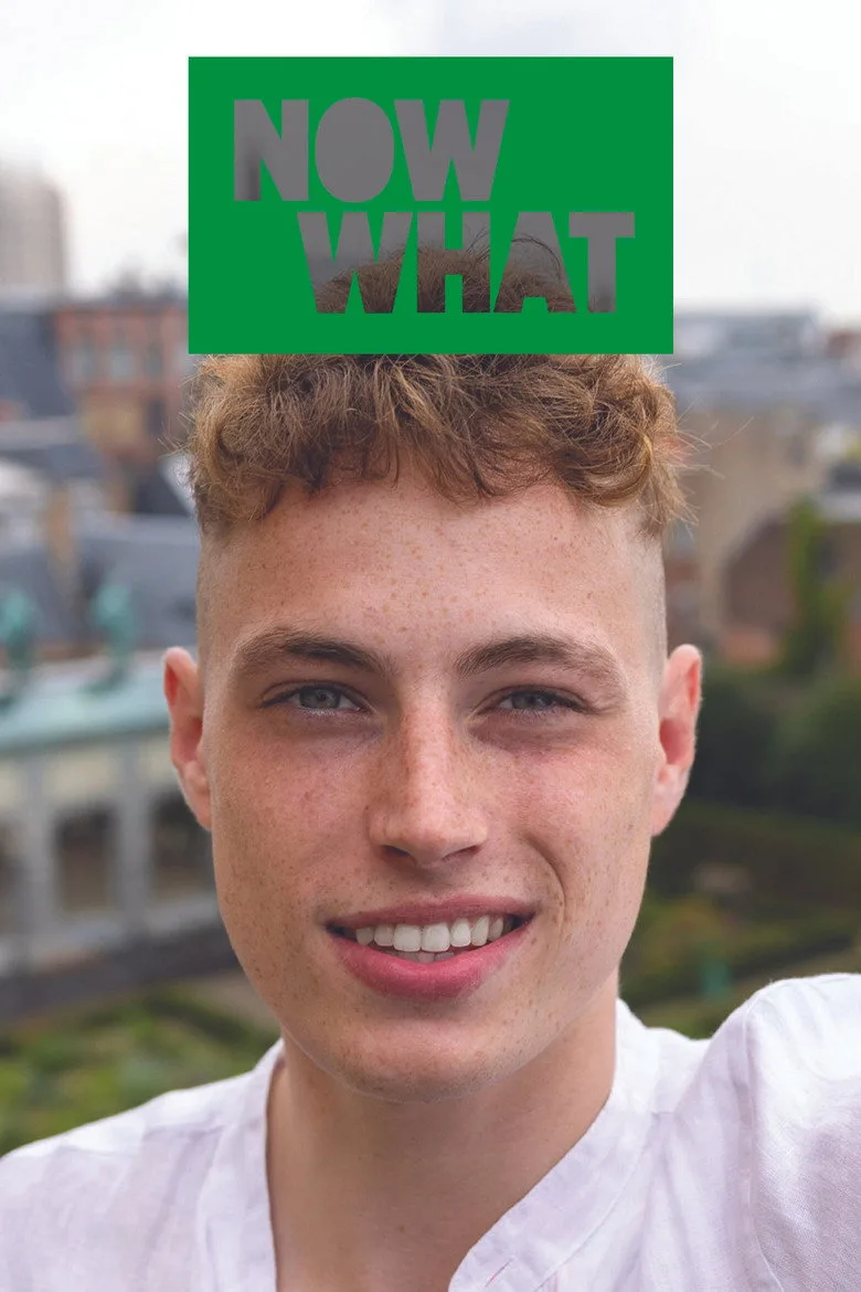 NOW WHAT poster