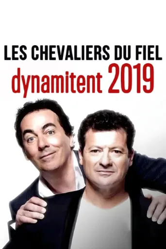 ملصق Les chevaliers du fiel dynamitent 2019