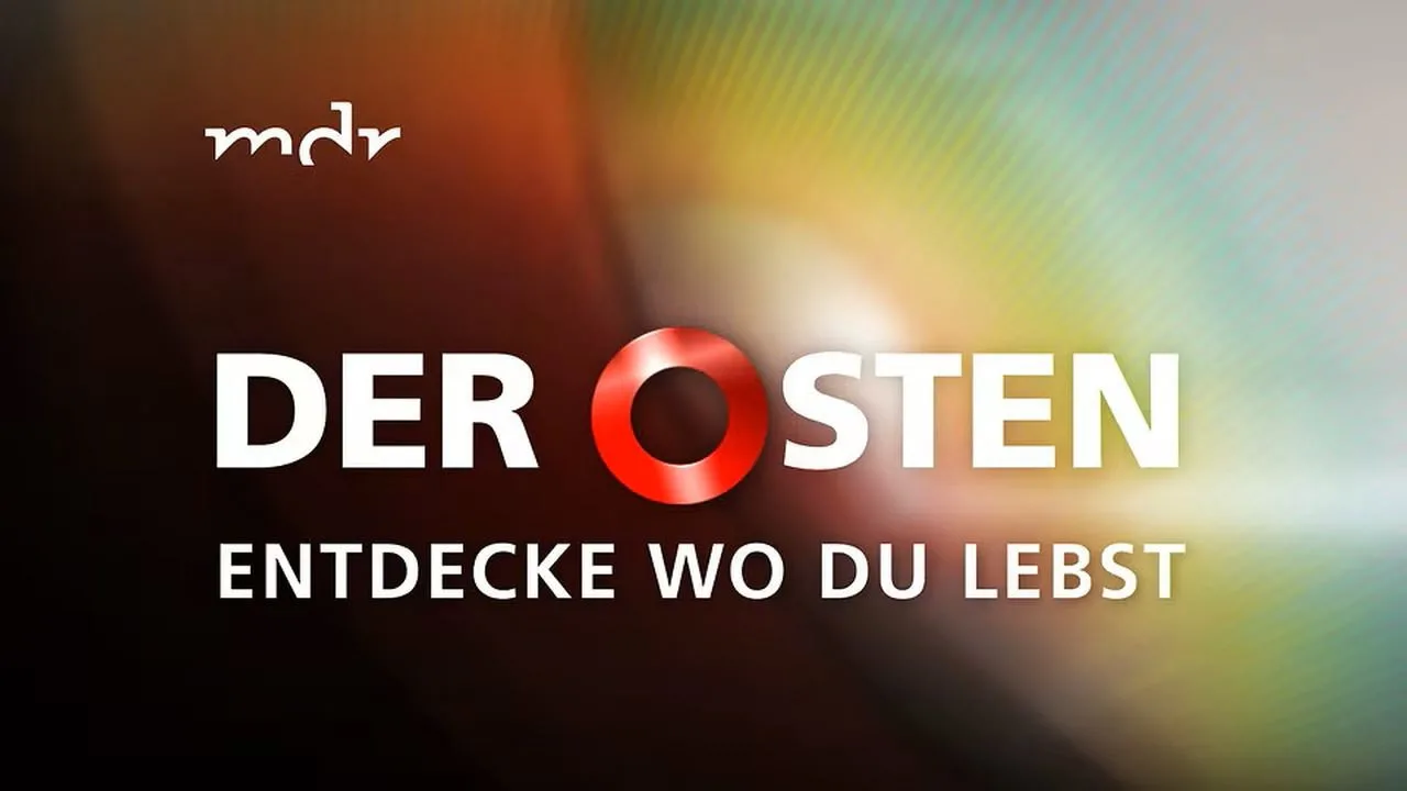 Der Osten - Entdecke wo du lebst