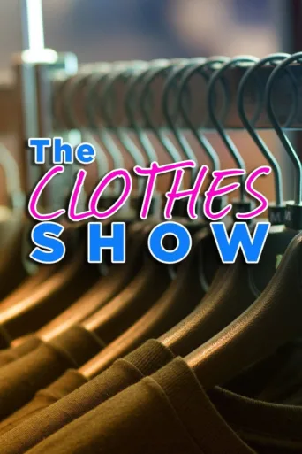 Постер The Clothes Show