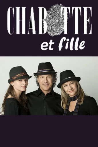Chabotte et fille afişi