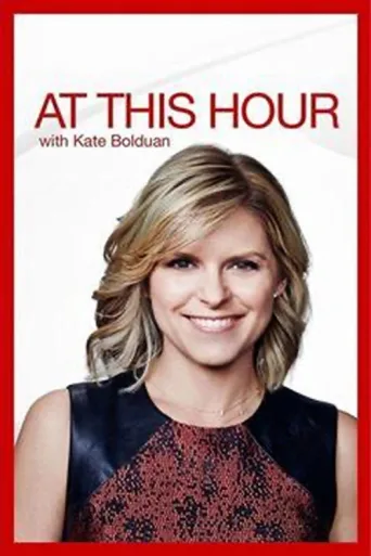 Постер At This Hour with Kate Bolduan