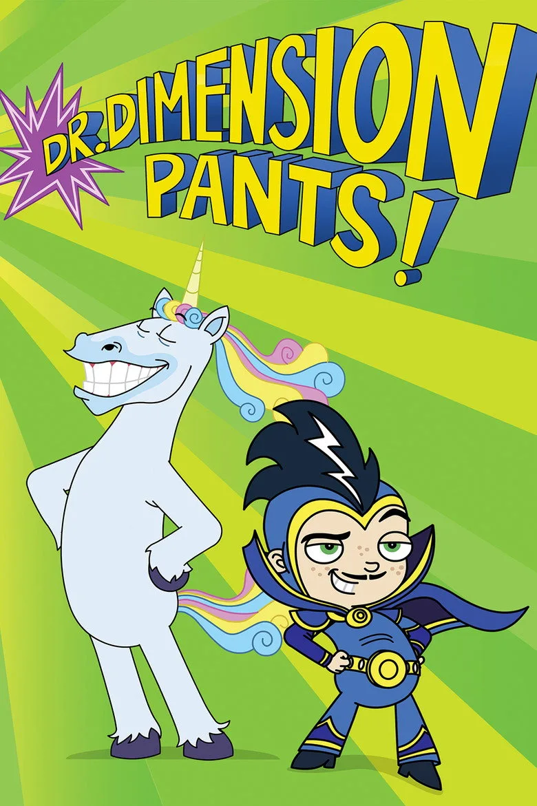 Dr. Dimensionpants! posteri