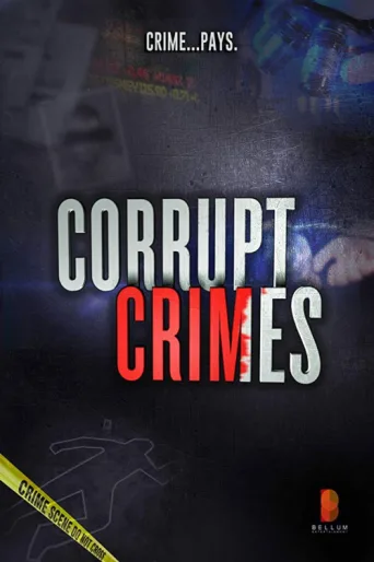 ملصق Corrupt Crimes