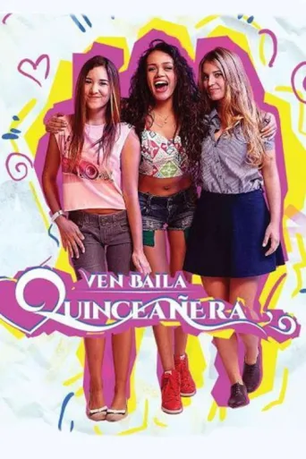 Ven, Baila, Quinceañera afişi