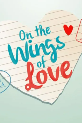 Постер On the Wings of Love