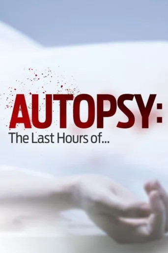 Póster de Autopsy: The Last Hours of...