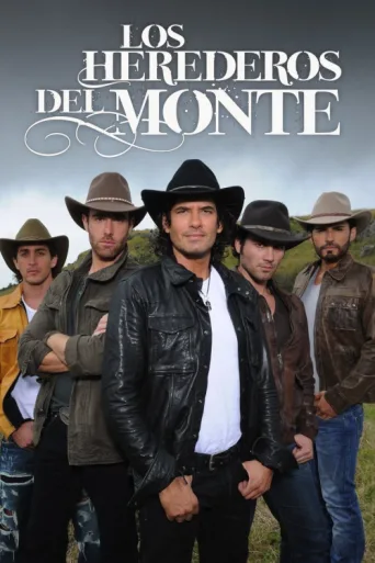 Постер Los Herederos del Monte